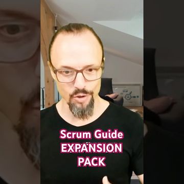 Why the Scrum Guide Expansion Pack Exists (with Ralph Jocham)