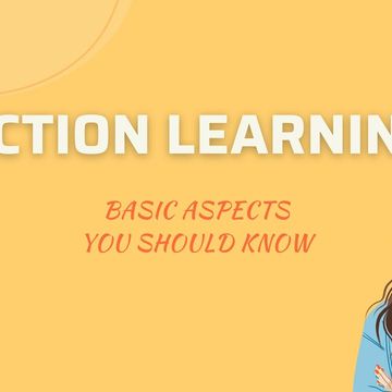 Action Learning - Basic aspects you should know